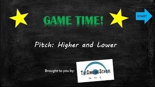 Pitch – Higher and Lower