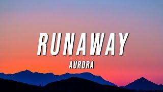 AURORA - Runaway (Lyrics)