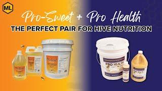 Pro Sweet & Pro Health Together: A Great Combo for Bee Health!