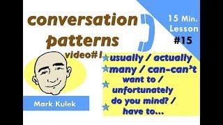 Learn Conversation Patterns - video #1 | English for Communication - ESL