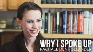 Why I Spoke Up: Rachael Denhollander