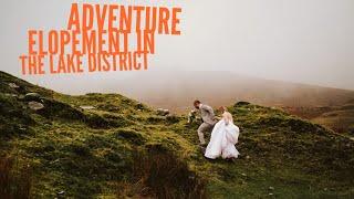 Adventure Elopement In The Lake District National Park, England | Elopement Video (Trailer)