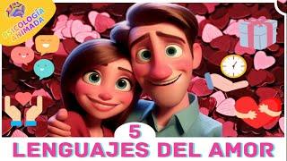 Los 5 LENGUAJES del AMOR: ¿Cuál es el tuyo?