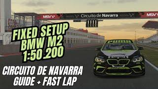 iRacing Fixed BMW M2  | Circuito De Navarra Speed Circuit | 1:50.200  Track Guide + Fast Lap