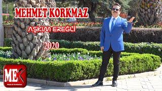 MEHMET KORKMAZ - AŞKIM EREĞLİ - 2020 | MEK MÜZİK & PRODÜKSİYON