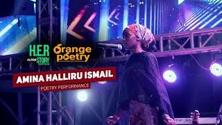 Amina Halliru Ismail - H.E.R STORY Poetry Slam 2025 || 1st Round || Orange Poetry Africa