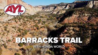 Barracks Trail with Honda World