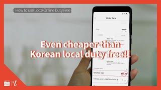 Lotte Online Duty Free made shopping tips video for korea visitors! l LDF TV