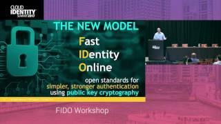 6/19 | FIDO Workshop: FIDO Alliance: Updates & Overview | CIS 2017