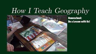 HOW I TEACH GEOGRAPHY IN 3RD GRADE HOMESCHOOL || DO A LESSON WITH US || EVAN MOOR GEOGRAPHY