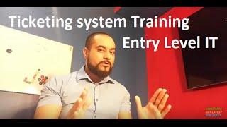 Ticketing System Training for IT Support Part 1