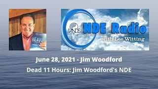 Dead 11 hours: Jim Woodford's NDE