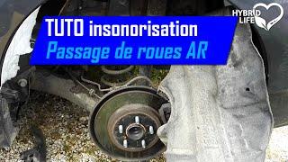 Tutoriel : insonorisation de passage de roue arrière