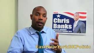 CHRIS BANKS explains why he is running for The NY State Assembly