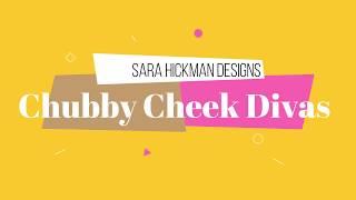 Look Inside Chubby Cheek Diva from Sara Hickman Designs