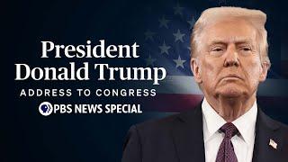 WATCH LIVE: President Donald Trump's 2025 address to Congress | PBS News Special