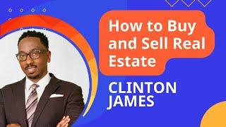 Clinton James - Broker | Owner | Notary S:1 Ep:42