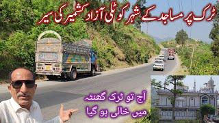 A truck tour of Kotli Azad Kashmir, the city of mosques||traveling video||Chata Phirta Tv