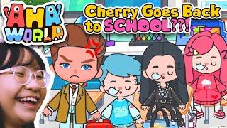 Aha World - Cherry Goes Back To SCHOOL?!!