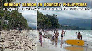 BORACAY Philippines | Today July 19 2024 Habagat Beach Walk Tour Around The Island | White Beach