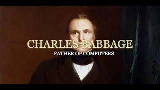 Computing Pioneers | Charles Babbage : Father of computers