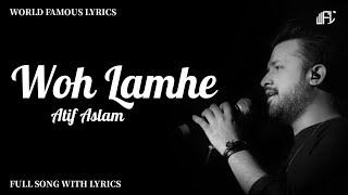 Woh Lamhe Woh Baatein (Lyrics Video) Atif Aslam | Emraan Hashmi | Zeher (2005) | WorldFamousLyrics