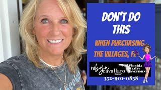 Key Considerations When Buying A Home - Don't Miss These! | The Villages, Florida | Robyn Cavallaro