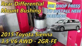 Rear Differential Mount Bushing Replacement - 2015 Toyota Sienna 3.5 V6 AWD - 2GR-FE