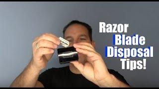 Safety Razor Blade Disposal Tips!