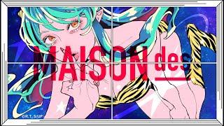 【333】[feat. asmi, すりぃ] アイワナムチュー / MAISONdes