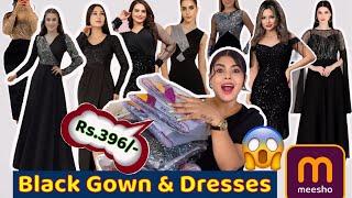 Bollywood style DRESSES  From MEESHO || Party Wear Black Gowns and Dresses From Meesho || Must Have