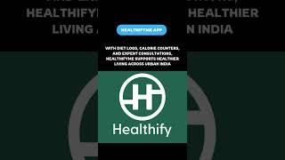Healthify App: India’s Personal Wellness Coach in Your Pocket