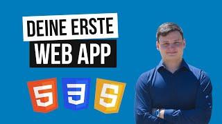  Deine erste Web App mit HTML, CSS und JavaScript - Webentwicklung Tutorial für Anfänger