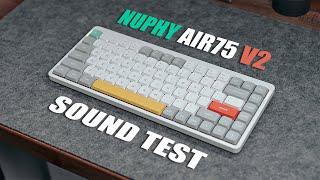 Sound Test - NuPhy Air75 V2 - NuPhy Daisy Switch