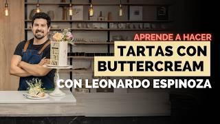Aprende a DECORAR TARTAS CON BUTTERCREAM con Leonardo Espinoza 