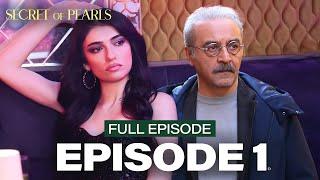 Secret Of Pearls | Episode 1 | English Subtitles (Turkish Drama Series)