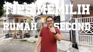 Tips - tips cara membeli  rumah second