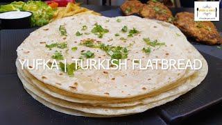 Yufka Bread | Turkish Flatbread | Shawarma Bread | Spork & Knife