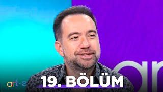 Art-e 19. Bölüm - Ünlü Komedyen Kaan Sekban