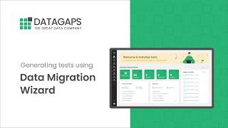 Datagaps: Generating Tests Using Data Migration Wizard DataOps Suite