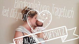 Anleitung Babytragetuch Didymos binden|Einfacher Hüftsitz|Test klassischer Hüftsitz| Richtig wickeln