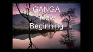 Ganga - "New Beginning" - Chill out Music by Ganga