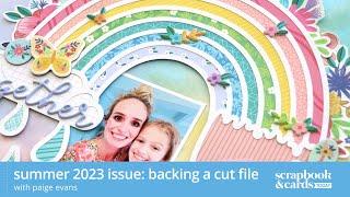 Summer 2023 Issue: Backing a Cut File with Paige Evans