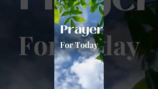 Prayer for today