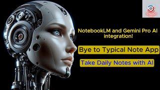 Google's NotebookLM: New Features and Gemini Pro AI Integration Unveiled! | TechInsight Daily