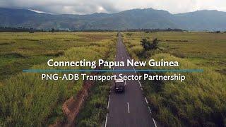 Connecting Papua New Guinea through Reliable Transport Networks