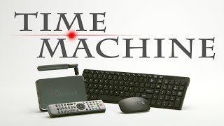 Time Machine - The Ultimate Internet TV Box