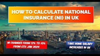 How to calculate National insurance (NI) tax in UK | NI change from 12% to 10% | UK salary increases