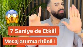 7 SANİYEDE ETKİLİ RİTÜEL ! Mesaj attırma ritüeli ! #ritüel RİTÜELLER