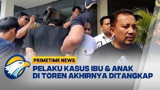 Pelaku Pembun*han Ditangkap di Banyumas [Primetime News]